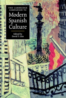 The Cambridge Companion to Modern Spanish Culture, Paperback Book The Cambridge Companion to Modern Spanish Culture, Paperback Book