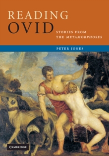 Reading Ovid : Stories from the Metamorphoses