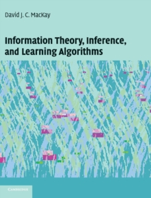 Information Theory, Inference and Learning Algorithms, Hardback Book Information Theory, Inference and Learning Algorithms, Hardback Book