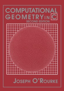 Computational Geometry in C, Paperback Book Computational Geometry in C, Paperback Book