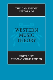 The Cambridge History of Western Music Theory