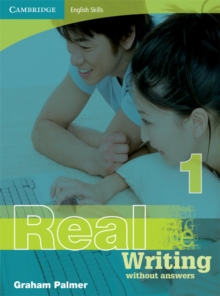 Cambridge English Skills Real Writing 1 without Answers : Level 1, Paperback Book Cambridge English Skills Real Writing 1 without Answers : Level 1, Paperback Book