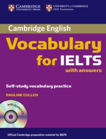 Cambridge Vocabulary for IELTS Book with Answers and Audio CD, Mixed media product Book Cambridge Vocabulary for IELTS Book with Answers and Audio CD, Mixed media product Book