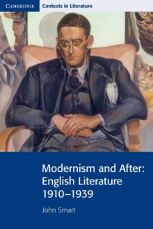 Modernism and After : English Literature 1910-1939, Paperback Book Modernism and After : English Literature 1910-1939, Paperback Book