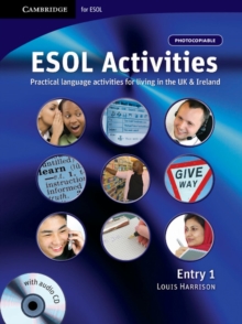 ESOL Activities Entry 1 : Practical Language Activities for Living in the UK and Ireland Entry 1, Mixed media product Book ESOL Activities Entry 1 : Practical Language Activities for Living in the UK and Ireland Entry 1, Mixed media product Book