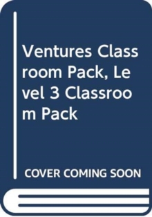 Ventures Classroom Pack, Level 3 Classroom Pack