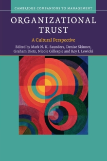 Organizational Trust : A Cultural Perspective