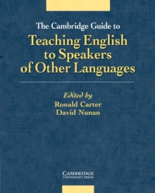 The Cambridge Guide to Teaching English to Speakers of Other Languages