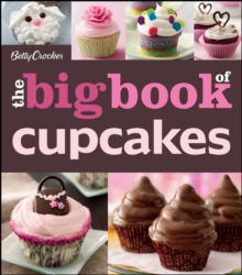 The Betty Crocker The Big Book Of Cupcakes