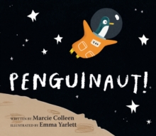 Penguinaut, Hardback Book Penguinaut, Hardback Book