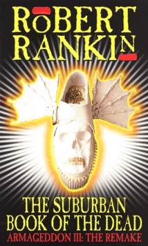 The Suburban Book Of The Dead : Armageddon III: The Remake, Paperback Book The Suburban Book Of The Dead : Armageddon III: The Remake, Paperback Book