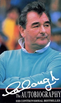 Clough The Autobiography, Paperback Book Clough The Autobiography, Paperback Book