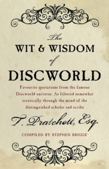 The Wit And Wisdom Of Discworld, Paperback / softback Book The Wit And Wisdom Of Discworld, Paperback / softback Book