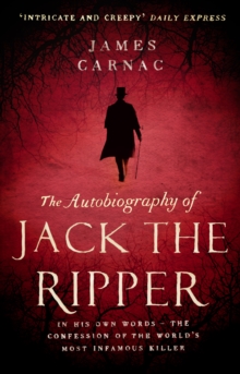 The Autobiography of Jack the Ripper, Paperback Book The Autobiography of Jack the Ripper, Paperback Book