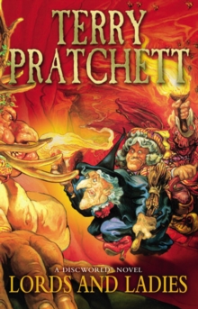 Lords And Ladies : (Discworld Novel 14), Paperback Book Lords And Ladies : (Discworld Novel 14), Paperback Book