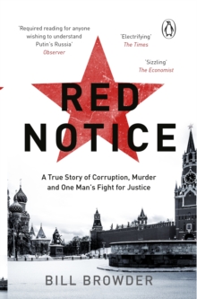 Red Notice : How I Became Putin's No. 1 Enemy, Paperback Book Red Notice : How I Became Putin's No. 1 Enemy, Paperback Book
