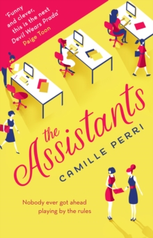 The Assistants, Paperback / softback Book The Assistants, Paperback / softback Book