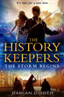 The History Keepers: The Storm Begins, Paperback Book The History Keepers: The Storm Begins, Paperback Book
