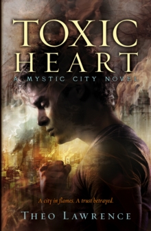 Mystic City 2: Toxic Heart, Paperback Book Mystic City 2: Toxic Heart, Paperback Book