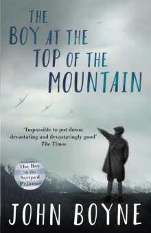 The Boy at the Top of the Mountain, Paperback Book The Boy at the Top of the Mountain, Paperback Book