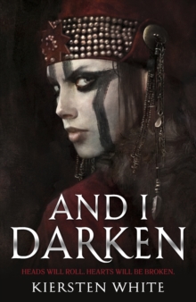 And I Darken, Paperback Book And I Darken, Paperback Book