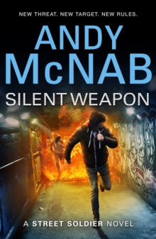 Silent Weapon - a Street Soldier Novel, Paperback / softback Book Silent Weapon - a Street Soldier Novel, Paperback / softback Book