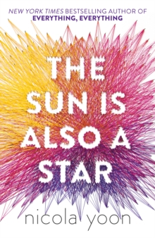 The Sun is also a Star, Paperback / softback Book The Sun is also a Star, Paperback / softback Book
