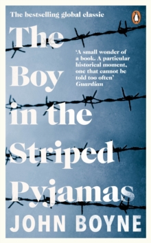 The Boy in the Striped Pyjamas, Paperback / softback Book The Boy in the Striped Pyjamas, Paperback / softback Book