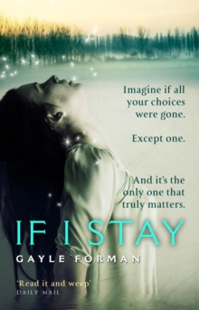 If I Stay, Paperback Book If I Stay, Paperback Book