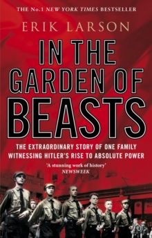 In The Garden of Beasts : Love and terror in Hitler's Berlin, Paperback Book In The Garden of Beasts : Love and terror in Hitler's Berlin, Paperback Book