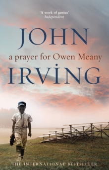 A Prayer For Owen Meany, Paperback / softback Book A Prayer For Owen Meany, Paperback / softback Book
