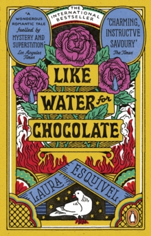 Like Water For Chocolate, Paperback / softback Book Like Water For Chocolate, Paperback / softback Book