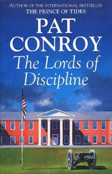 Lords Of Discipline, Paperback Book Lords Of Discipline, Paperback Book