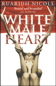 White Male Heart, Paperback Book White Male Heart, Paperback Book