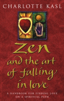 Zen and the Art of Falling in Love, Paperback Book Zen and the Art of Falling in Love, Paperback Book
