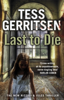 Last to Die : (Rizzoli & Isles series 10), Paperback Book Last to Die : (Rizzoli & Isles series 10), Paperback Book