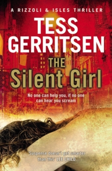 The Silent Girl : (Rizzoli & Isles series 9), Paperback Book The Silent Girl : (Rizzoli & Isles series 9), Paperback Book