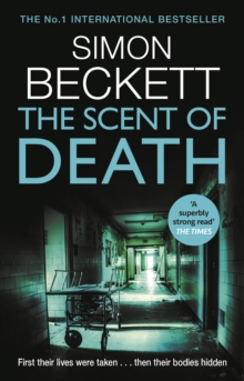 The Scent of Death : The chillingly atmospheric new David Hunter thriller, Paperback / softback Book The Scent of Death : The chillingly atmospheric new David Hunter thriller, Paperback / softback Book