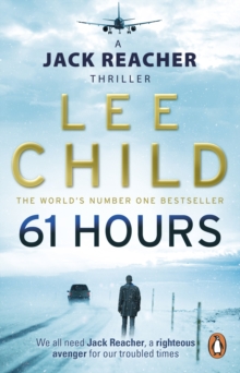 61 Hours : (Jack Reacher 14), Paperback Book 61 Hours : (Jack Reacher 14), Paperback Book