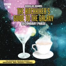 The Hitchhiker's Guide to the Galaxy : Secondary Phase, CD-Audio Book The Hitchhiker's Guide to the Galaxy : Secondary Phase, CD-Audio Book