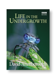 Life in the Undergrowth, Hardback Book Life in the Undergrowth, Hardback Book