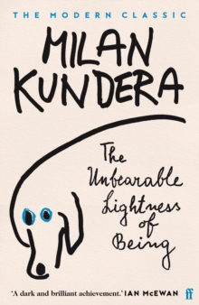 The Unbearable Lightness of Being, Paperback Book The Unbearable Lightness of Being, Paperback Book