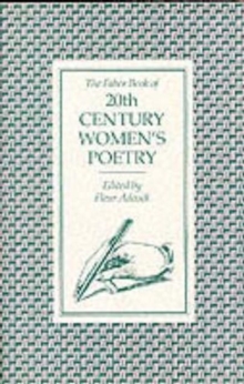 Faber Book of 20th Century Women's Verse, Paperback Book Faber Book of 20th Century Women's Verse, Paperback Book