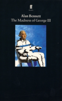 The Madness of George III, Paperback Book The Madness of George III, Paperback Book