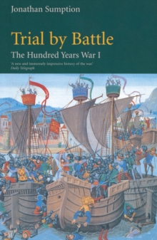 Hundred Years War Vol 1 : Trial by Battle, Paperback / softback Book Hundred Years War Vol 1 : Trial by Battle, Paperback / softback Book