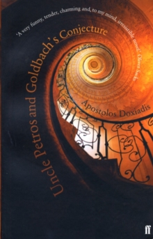 Uncle Petros and Goldbach's Conjecture, Paperback Book Uncle Petros and Goldbach's Conjecture, Paperback Book