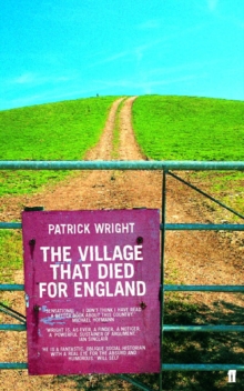 Village That Died for England : The Strange Story of Tyneham, Paperback Book Village That Died for England : The Strange Story of Tyneham, Paperback Book