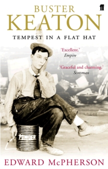 Buster Keaton : Tempest in a Flat Hat, Paperback Book Buster Keaton : Tempest in a Flat Hat, Paperback Book