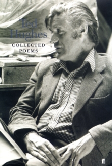Collected Poems of Ted Hughes, Hardback Book Collected Poems of Ted Hughes, Hardback Book