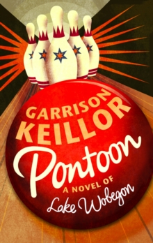 Pontoon : A Lake Wobegon Novel, Paperback Book Pontoon : A Lake Wobegon Novel, Paperback Book